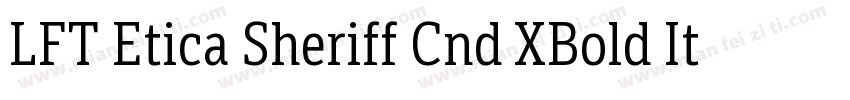 LFT Etica Sheriff Cnd XBold Italic字体转换